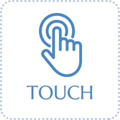 TOUCH